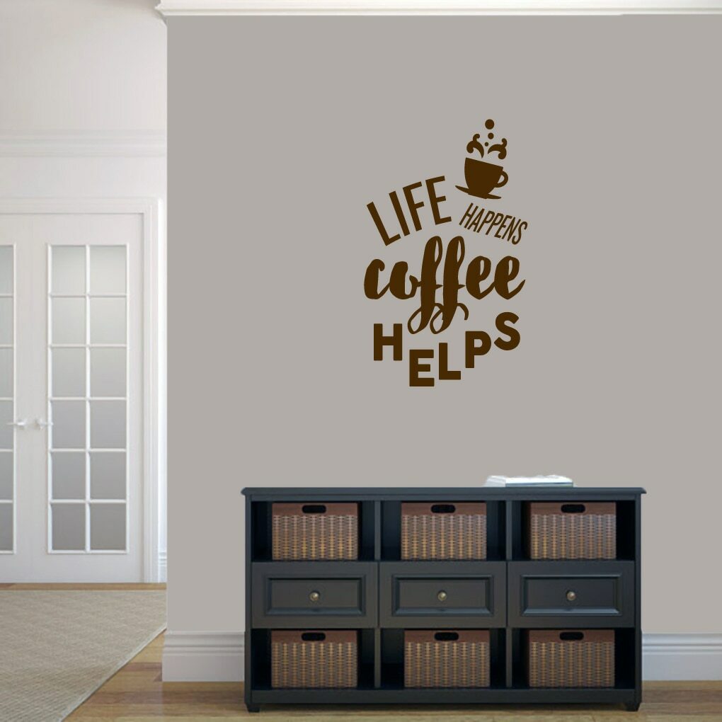 Life Happens Coffee Helps Wall Decal – Kitchen, Dining, Office, Cafe, Wall Art
