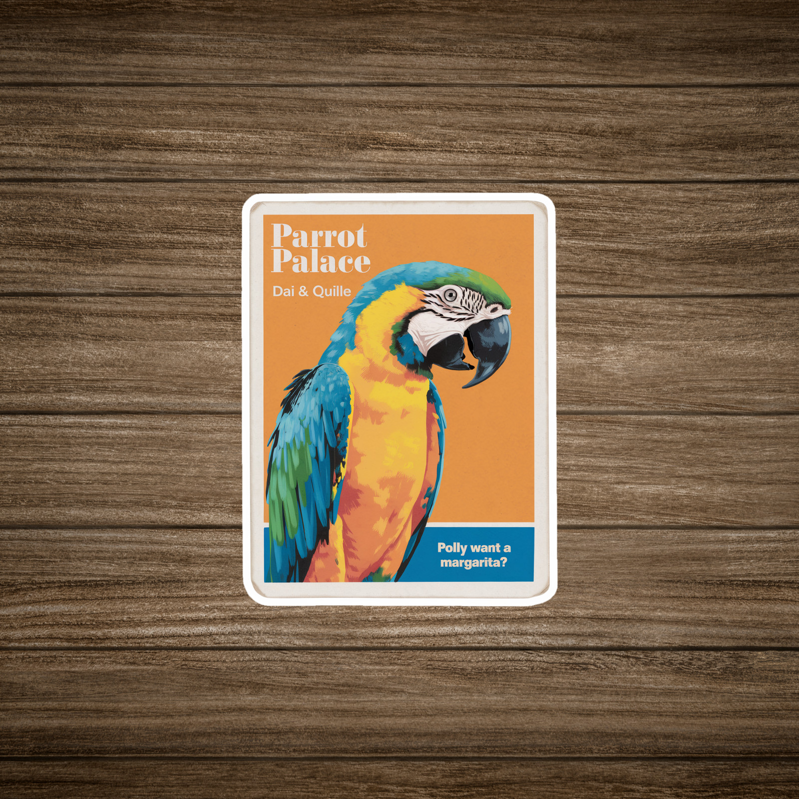 Parrot Palace Sticker – Colorful Macaw Parrot Humor – Polly Want a Margarita? #3