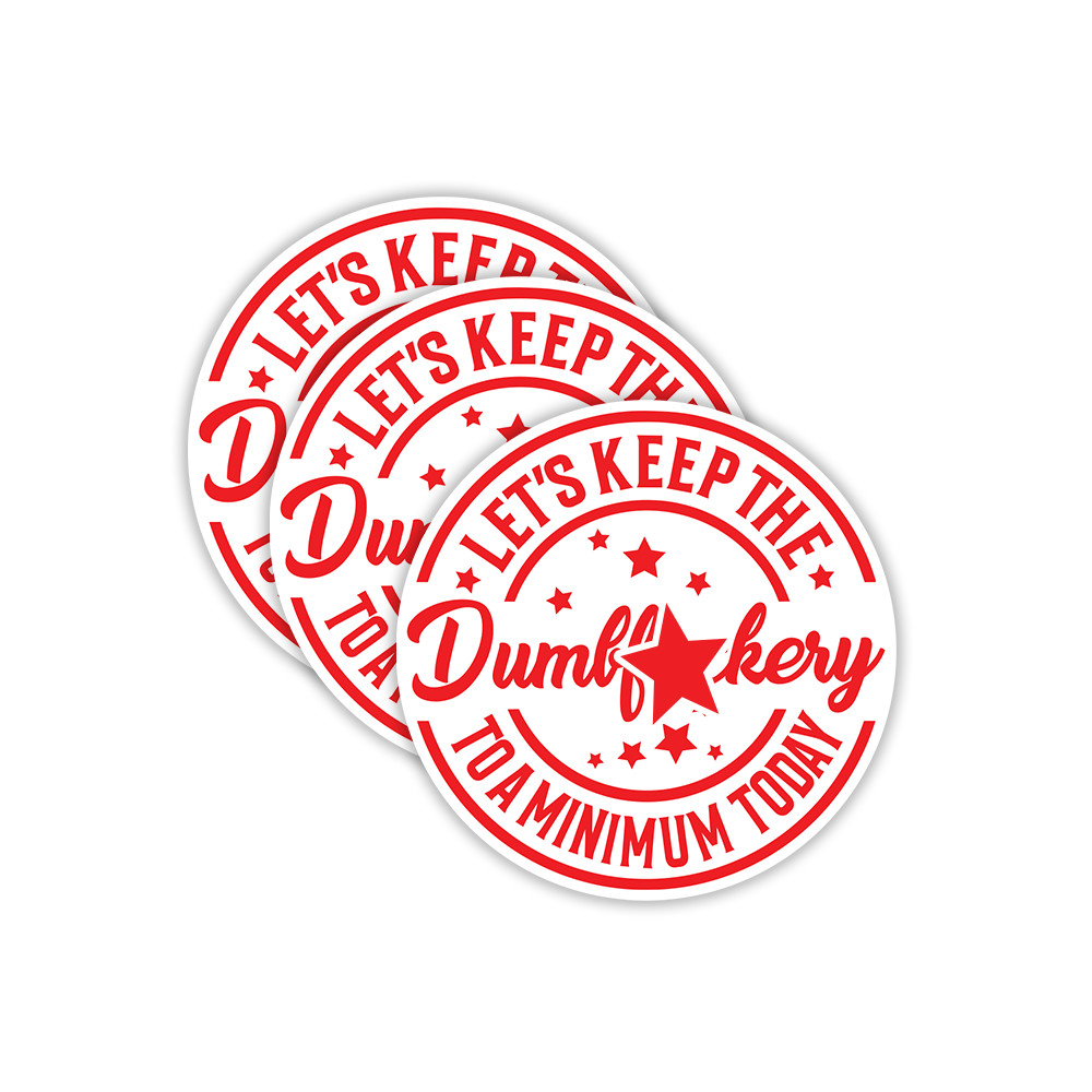 3-Pcs Funny Sticker Let's Keep The Dumbfkery To A Minimum Vinyl Decal for Laptop