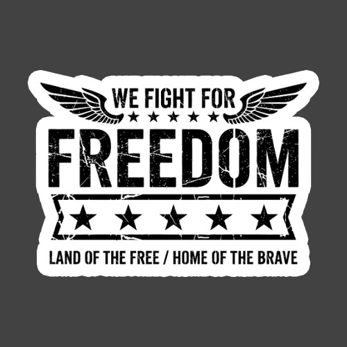 Patriotic Sticker Vinyl Decal We Fight For Freedom USA Flag Quote
