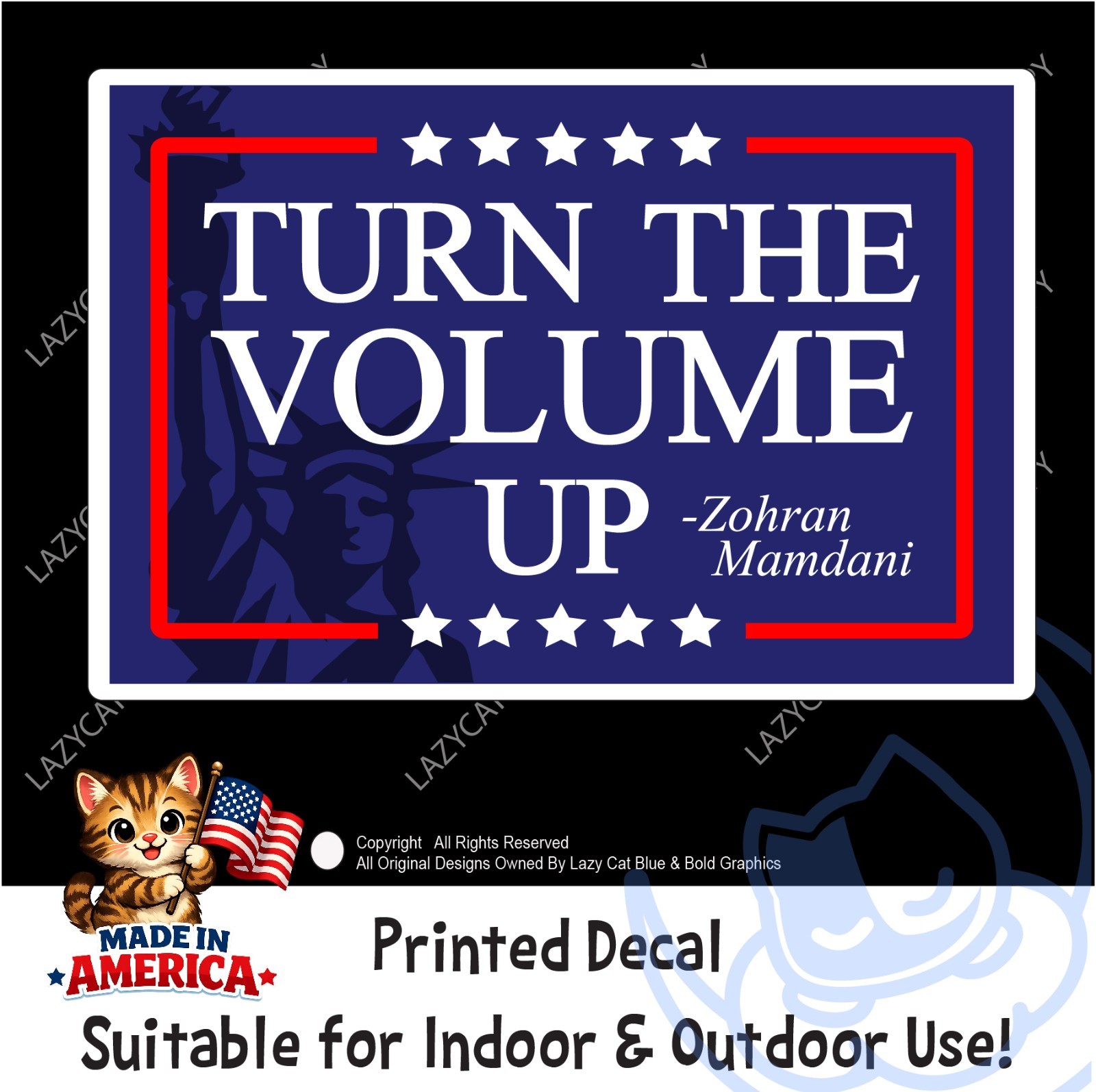 Turn the Volume Up Decal Sticker Zohran Mamdani NYC Statue of Liberty New York