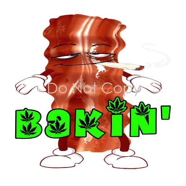 Bakin Bacon Sticker Weatherproof Vinyl UV Safe 420 Cannabis Marijuana Weed Dank