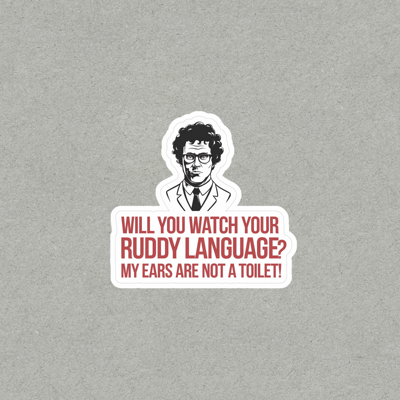 Rude Language Warning Sticker – Funny Ears Not Toilet Decal #6028