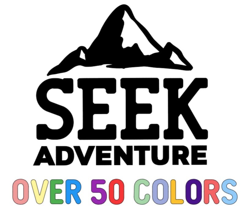 Seek Adventure Vinyl Decal Sticker Tumbler Car Truck Trailer Window Signs