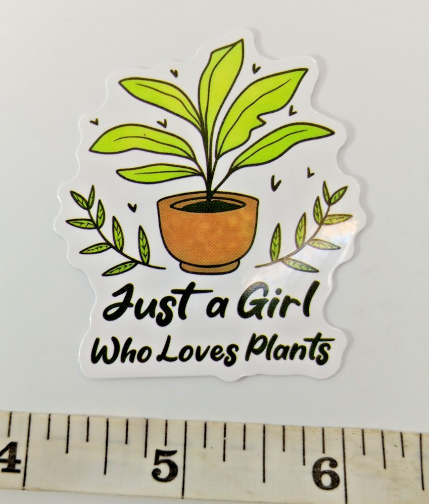 Plants-Garden-Just A Girl Who Loves-Vinyl Sticker-Decal-NWOT-Free Shipping!