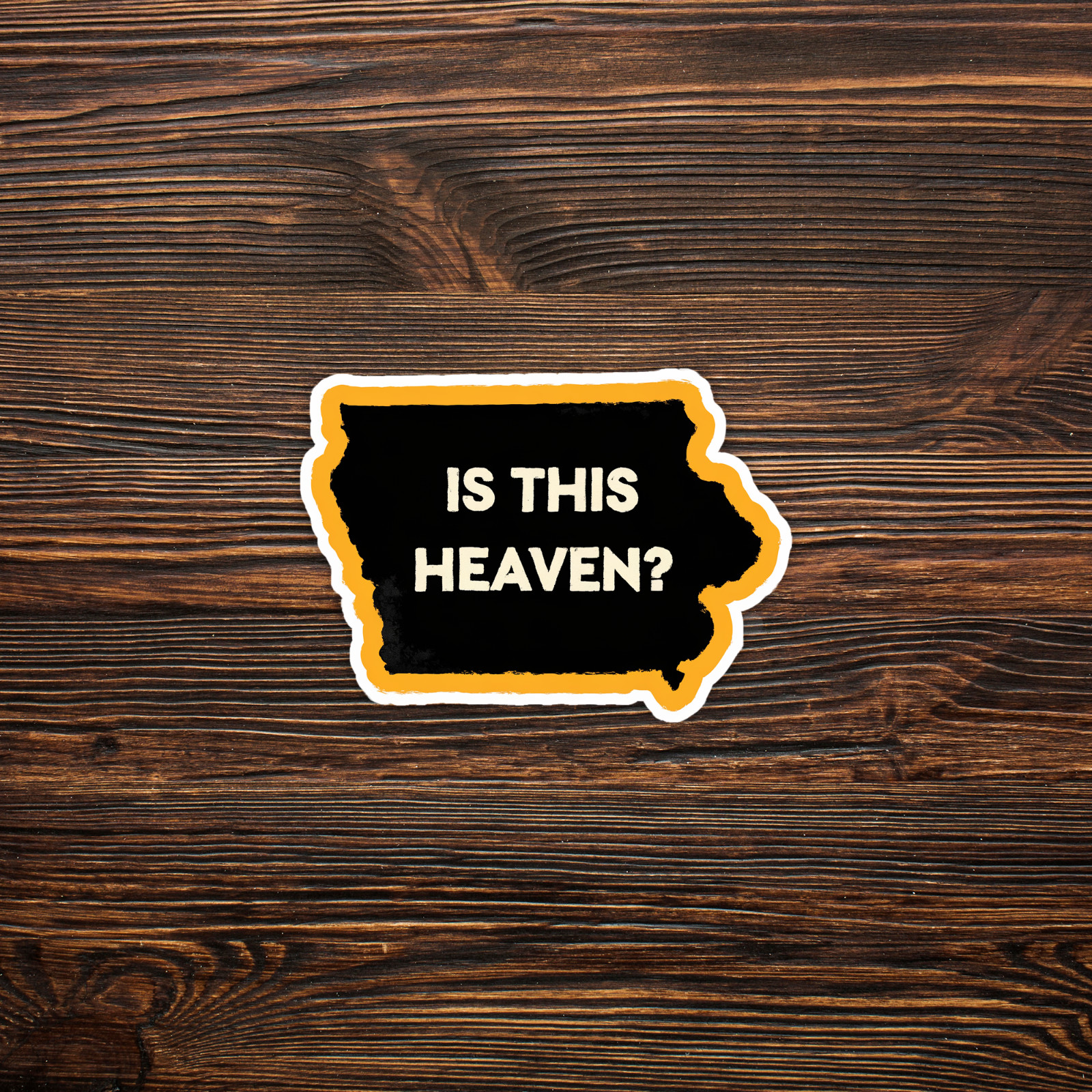 Is This Heaven? Funny Retro Iowa State Slogan Sticker Decal #902
