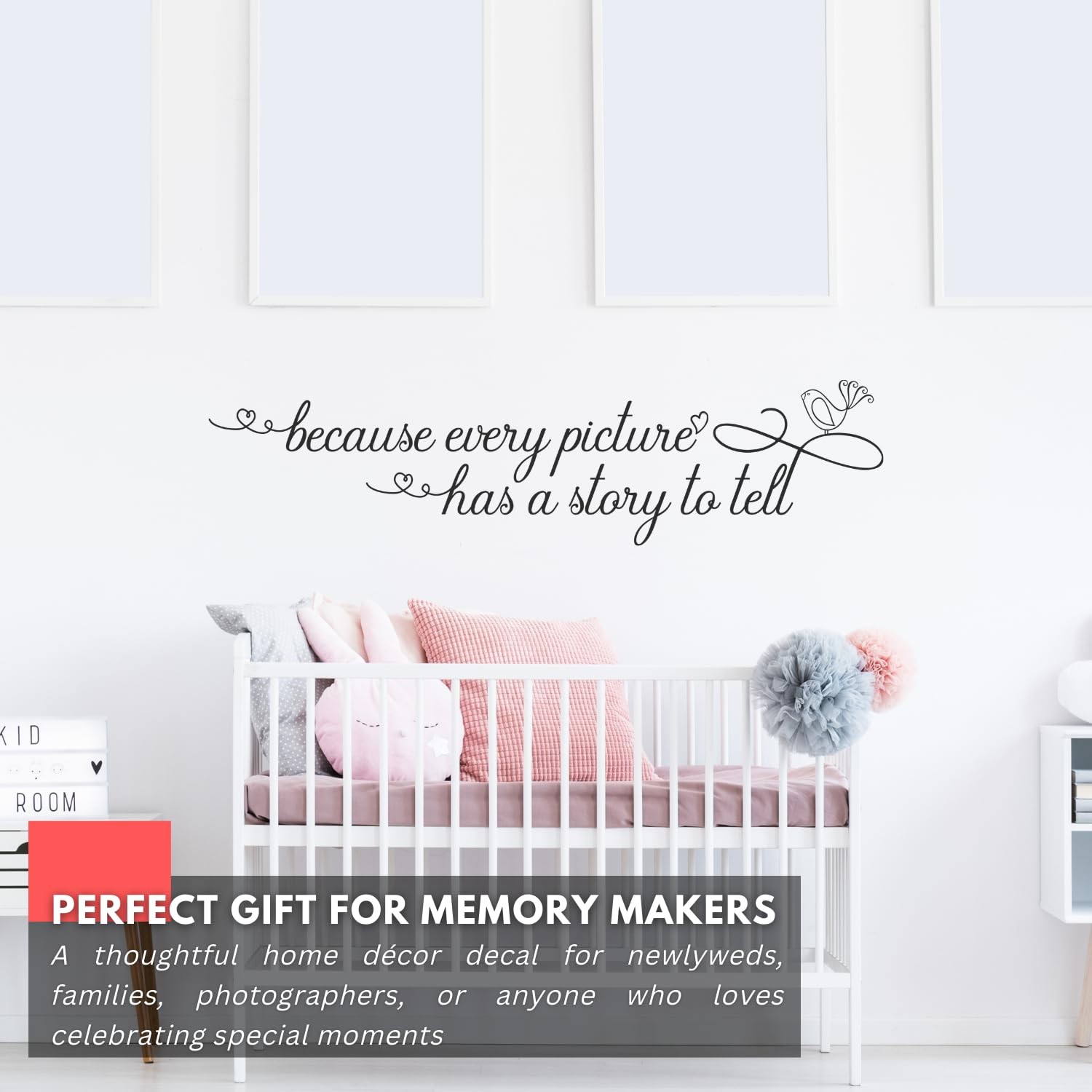 – Because Every Picture – Inspirational Family Love Wall Decal Sticker Quote …