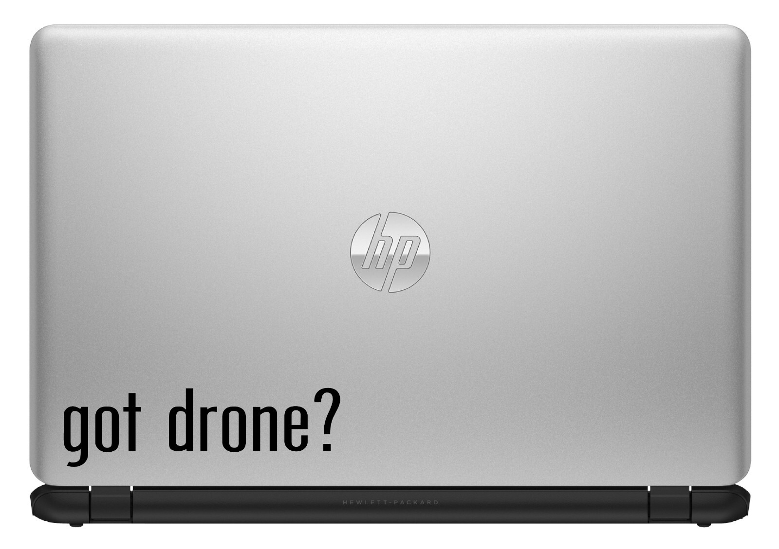 Got Drone? Custom Vinyl Sticker / Decal Pilot, Photography, Aerial, Quadcopter