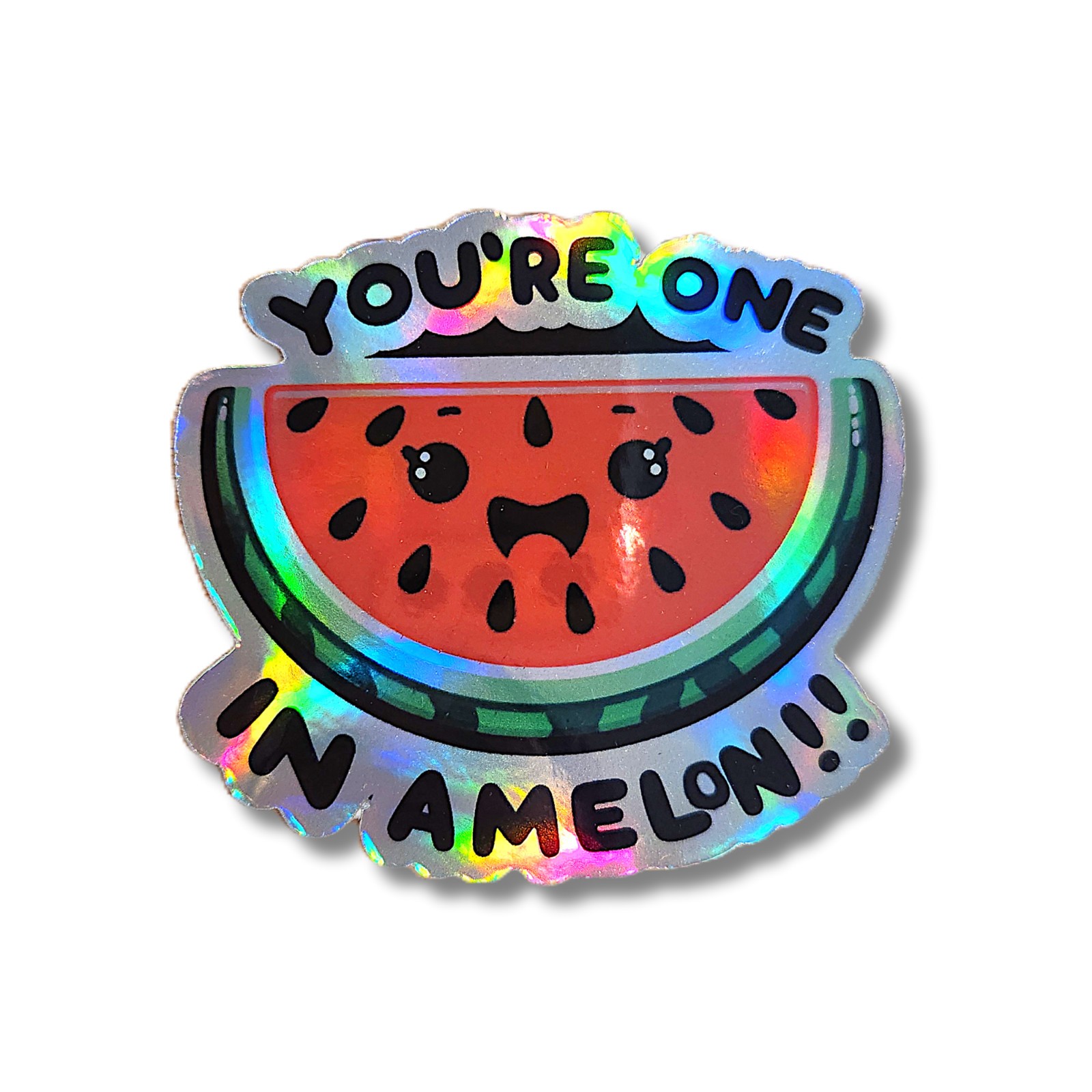 You’re One in a Melon Holographic Sticker – Cute Watermelon Vinyl Deca