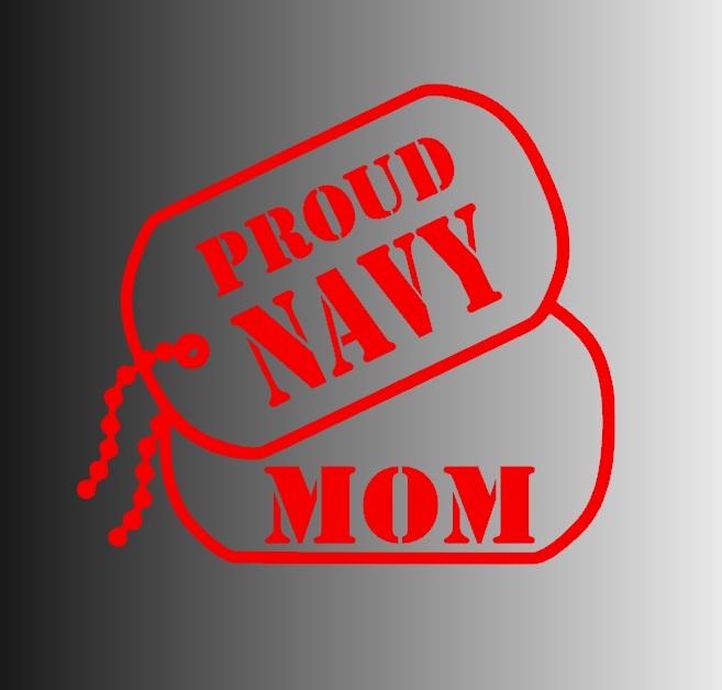 Proud NAVY Mom Dog Tags Die Cut Window Sticker Decal – Multiple Colors