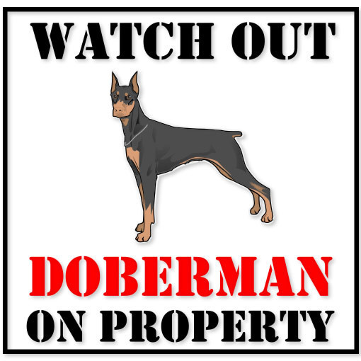 Doberman On Property dog bumper sticker decal 4" x 4"