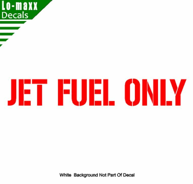 Jet fuel Only Aircraft Graphic Durable High Performance Die Cut Vinyl Decal