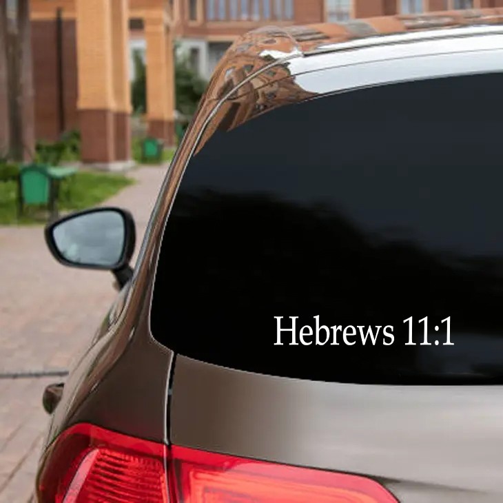 Hebrews 11:1 Sticker Decal Bible Verse Christian Faith Window Graphic