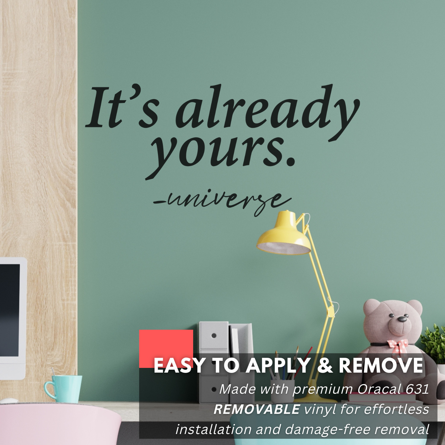 Inspirational Wall Decal Quote – It's Already Yours – Motivational Home Decor