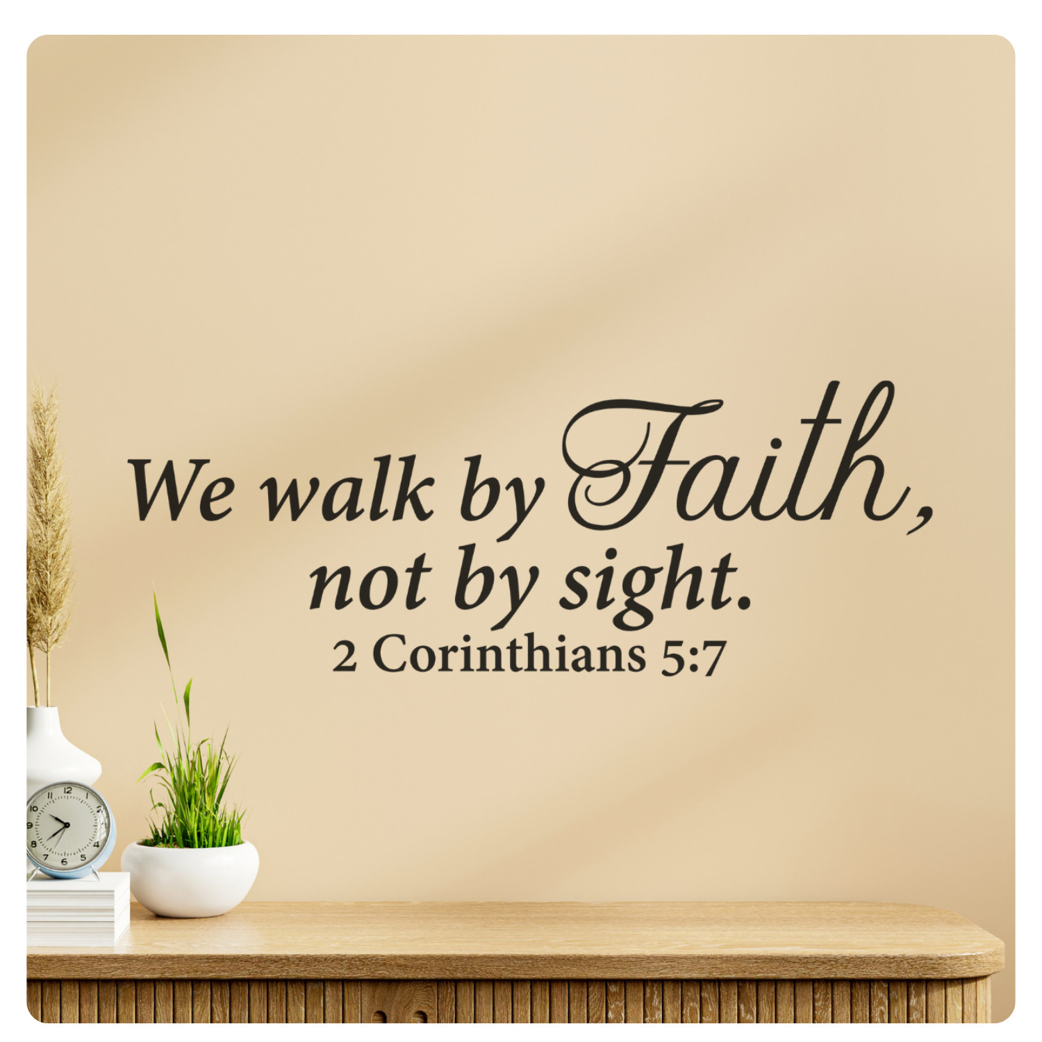 We Walk by Faith Inspirational Religious Bible Wall Decal Sticker Vinyl Quote