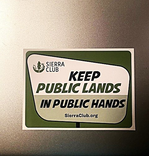 KEEP PUBLIC LANDS IN PUBLIC HANDS Sierra Club Sticker 3.5" Square BRAND NEW