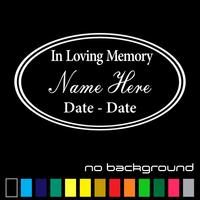 In loving Memory Sticker Vinyl Decal Custom Remembrance Personalized Car Window