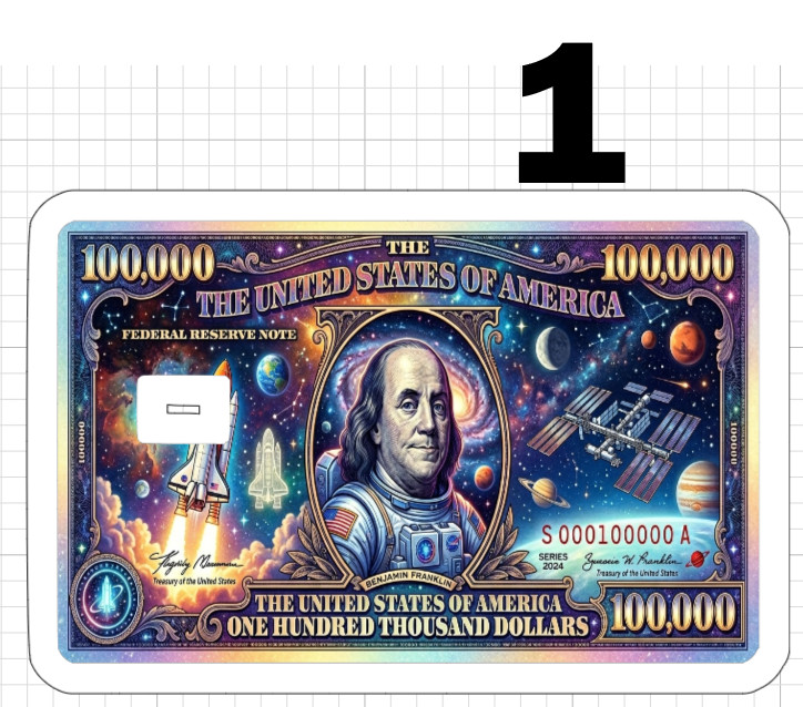 100k Space Dollar Bill Credit ATM Debit Gift Card Skin Sticker Nasa Shuttle USA