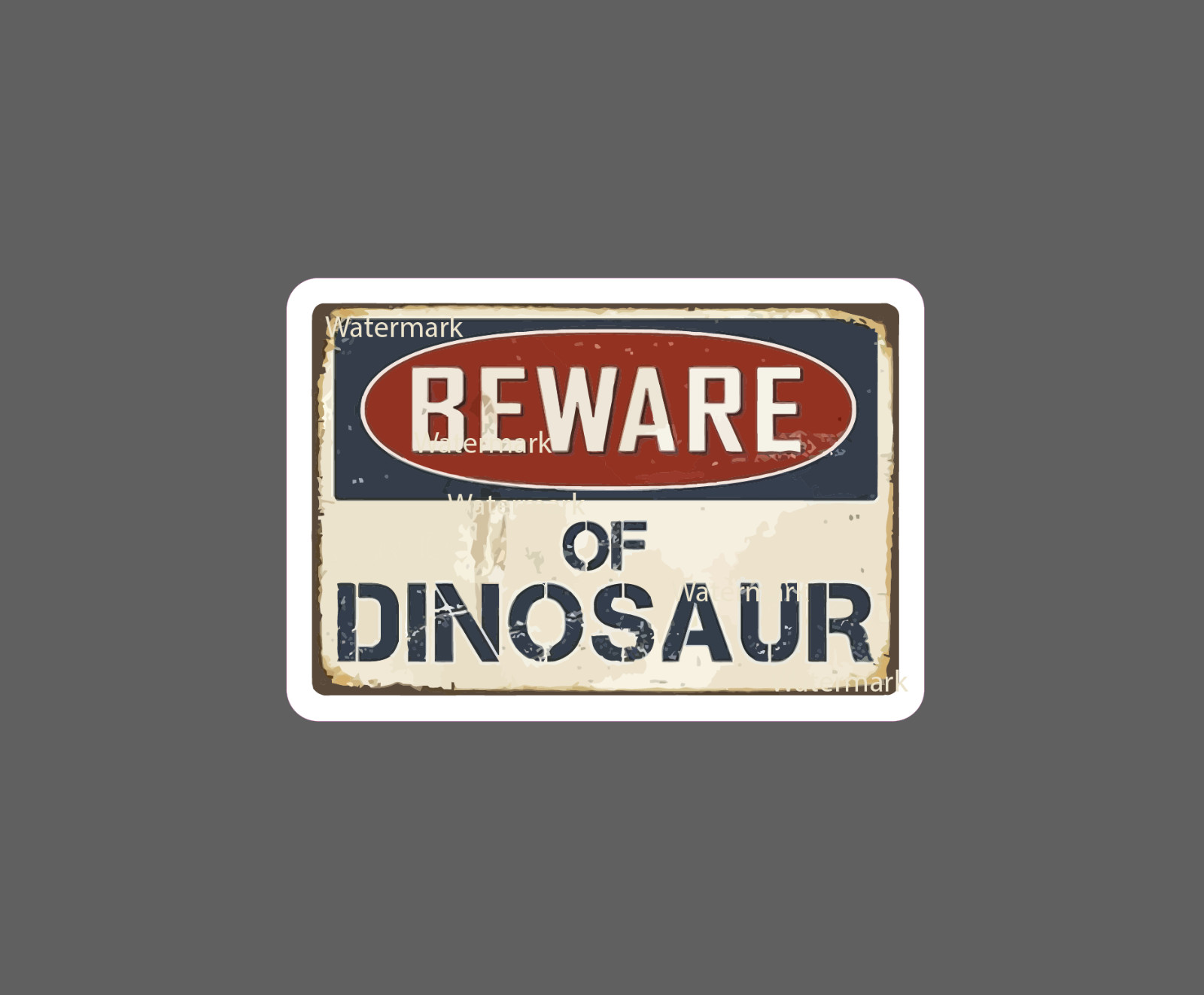 Beware of Dinosaur Sticker Caution Warning – Buy Any 4 For $1.75 EACH Storewide!