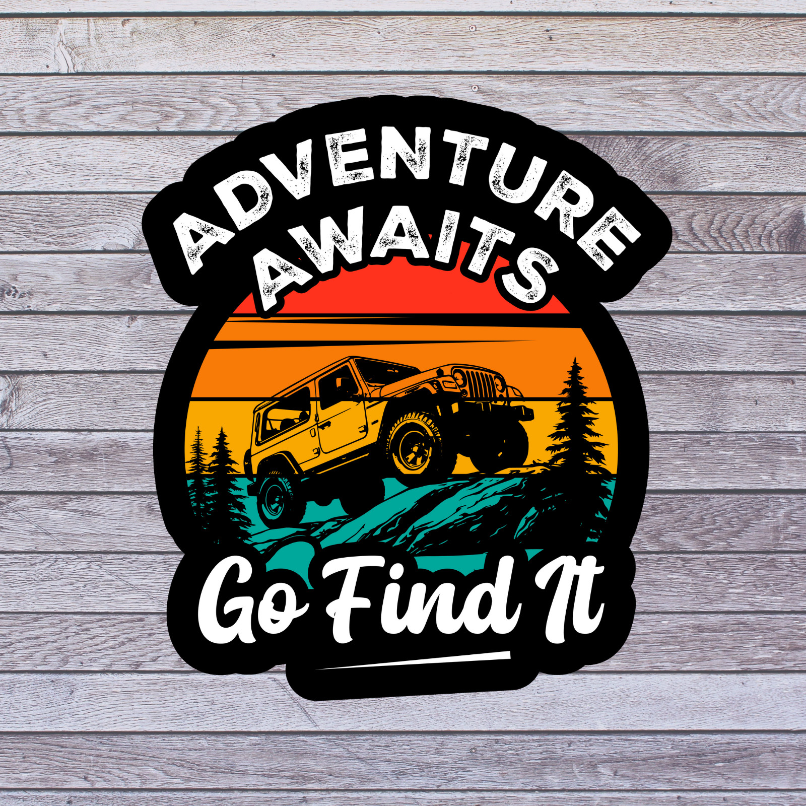 Adventure Sticker Vinyl Decal Adventure Awaits Go Find It Off Road Jeep