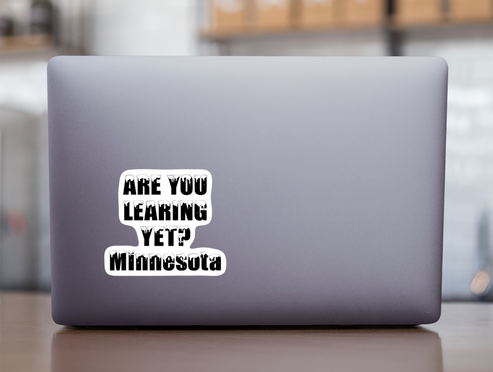 Are You Learing Yet Funny Minnesota Sticker | 5.5-Inches | 2-Pack