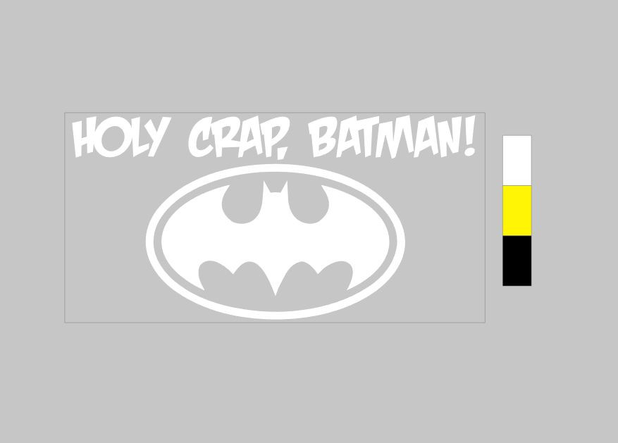 Custom 4"x8" Holy Crap, Batman! Toilet Humor – Vinyl Decal Sticker bathroom logo