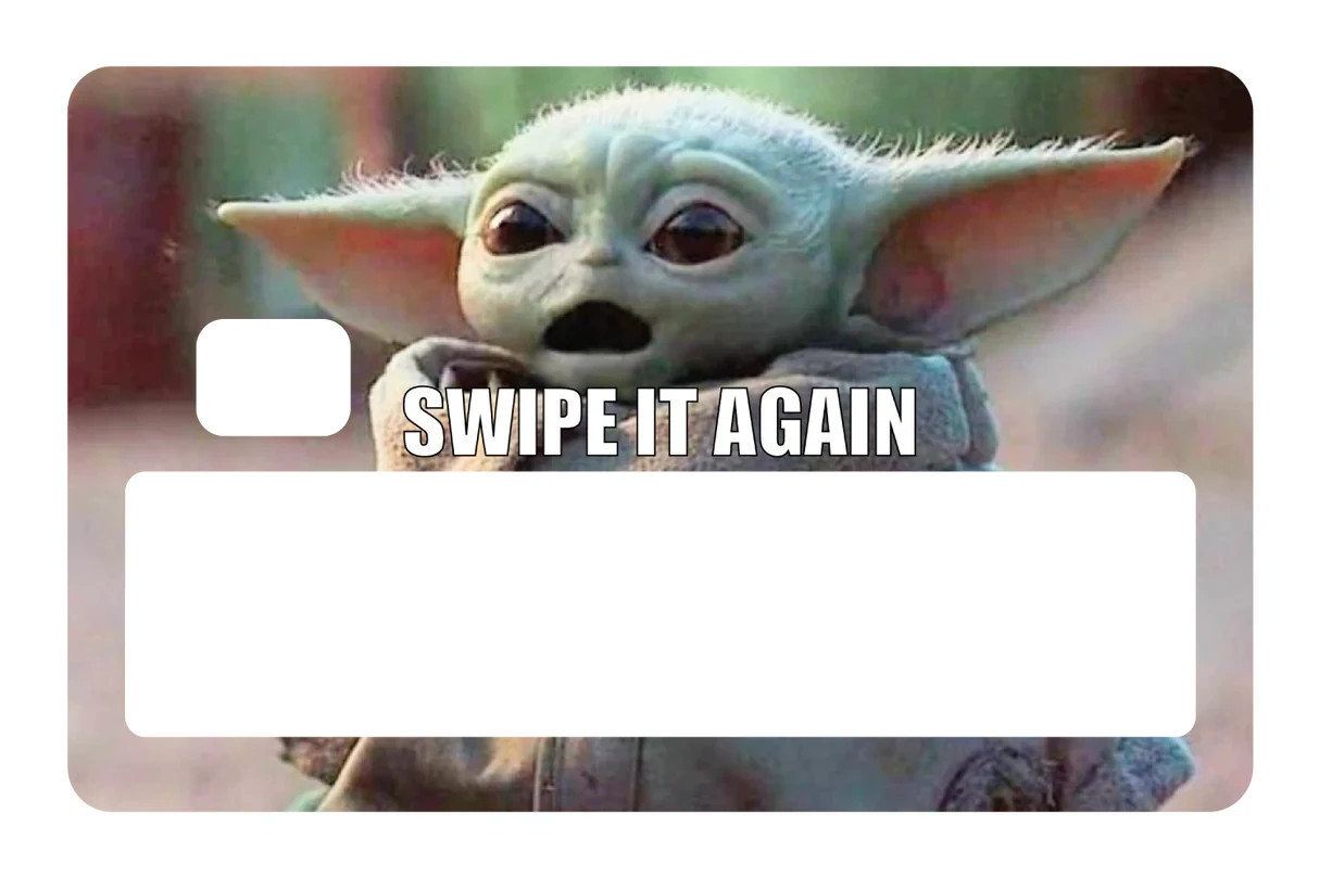 "Swipe It Again" Grogu Yoda Meme Credit Card Skin Decal Sticker 4 Pack Funny
