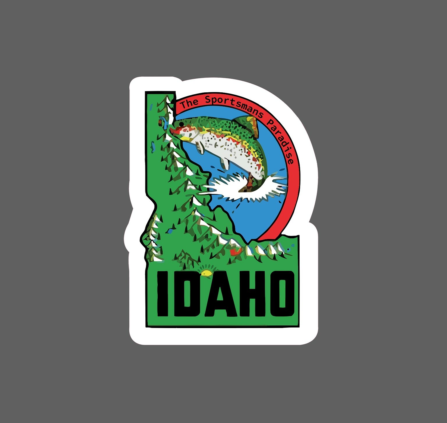 Idaho Sticker Sportsman Paradise Waterproof – Buy Any 4 For $1.75 Each Storewide