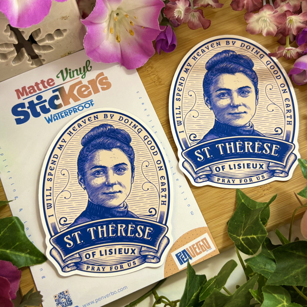 Saint Therese of Lisieux Quote | Saint Quote | Religious Sticker | SQ440
