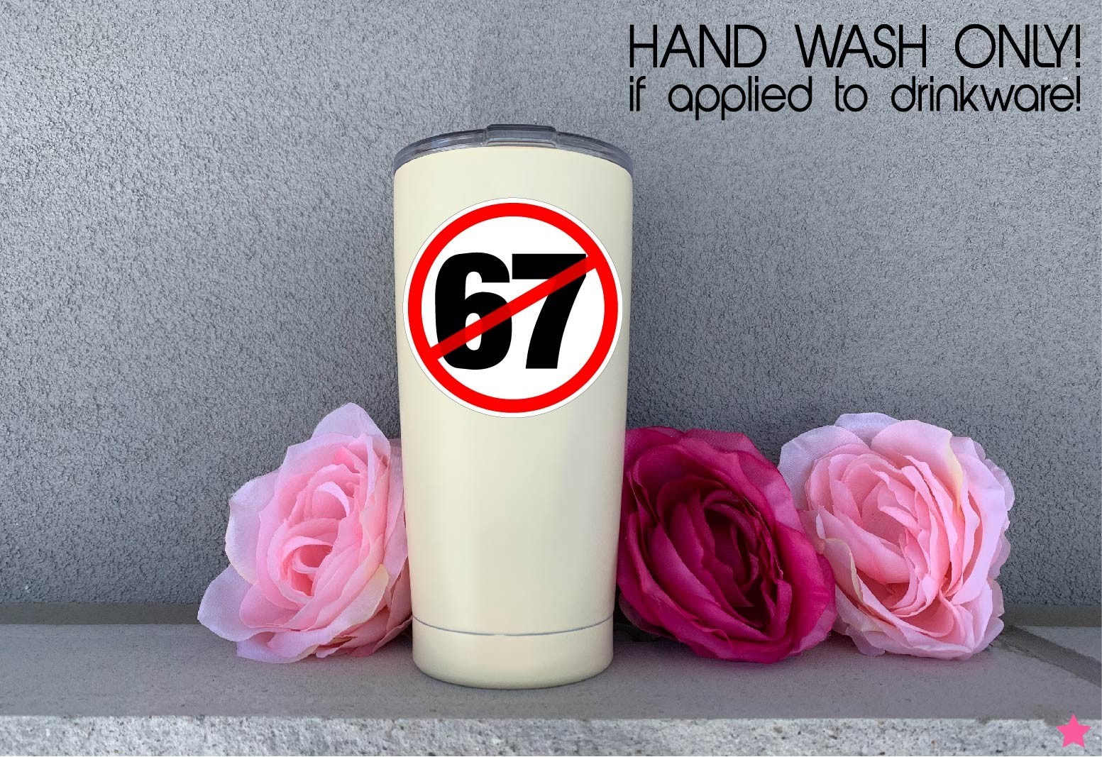 No 67 Decal Sticker Meme Trending Trend Post Stop 6 7 Mid Beep Teen Parents Gift
