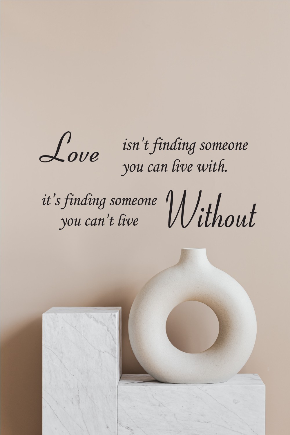 Love Without Quote Sticker Vinyl Wall Art Inspirational Saying Home Decor Decal