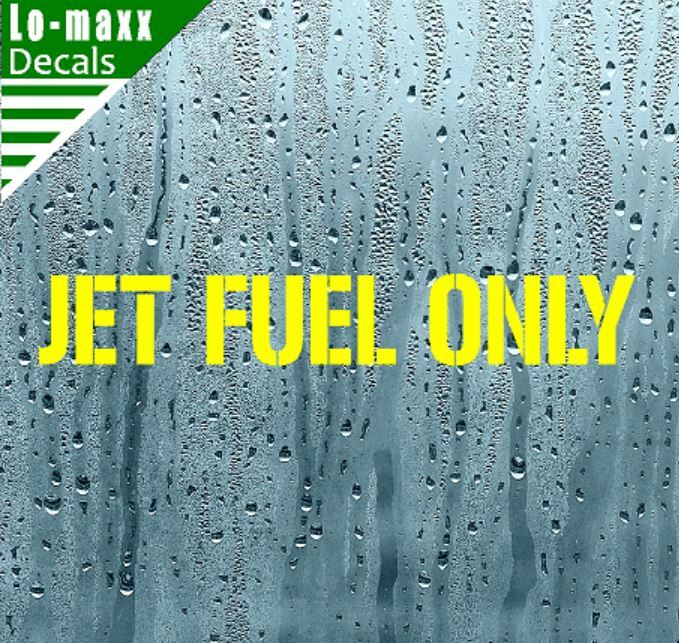 Jet fuel Only Aircraft Graphic Durable High Performance Die Cut Vinyl Decal