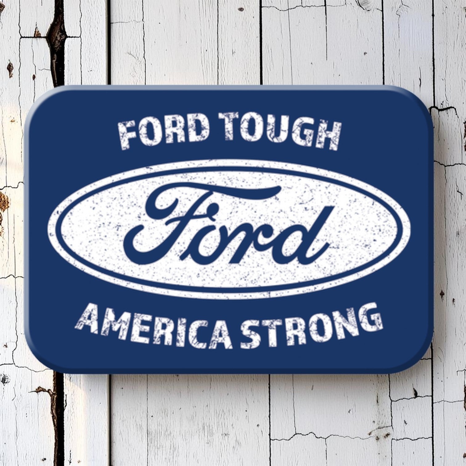 Ford Tough America Strong Magnet