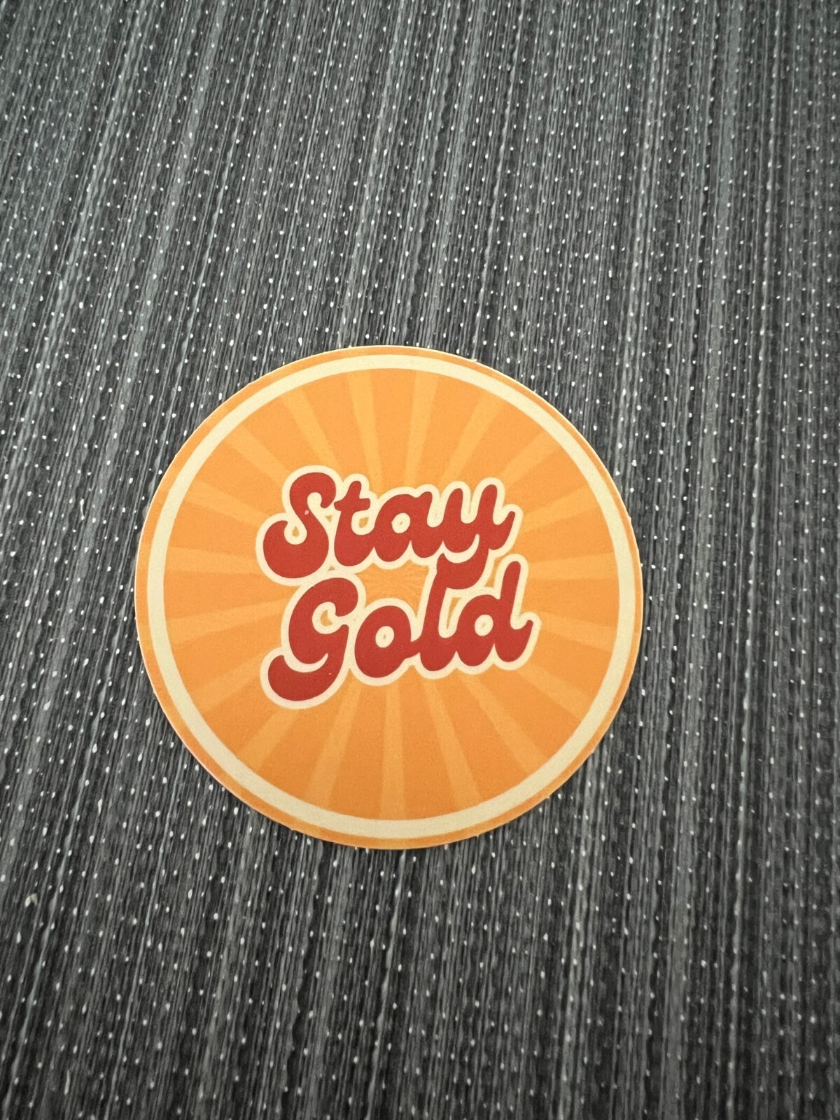 STAY GOLD 3" Circle Sticker NEW