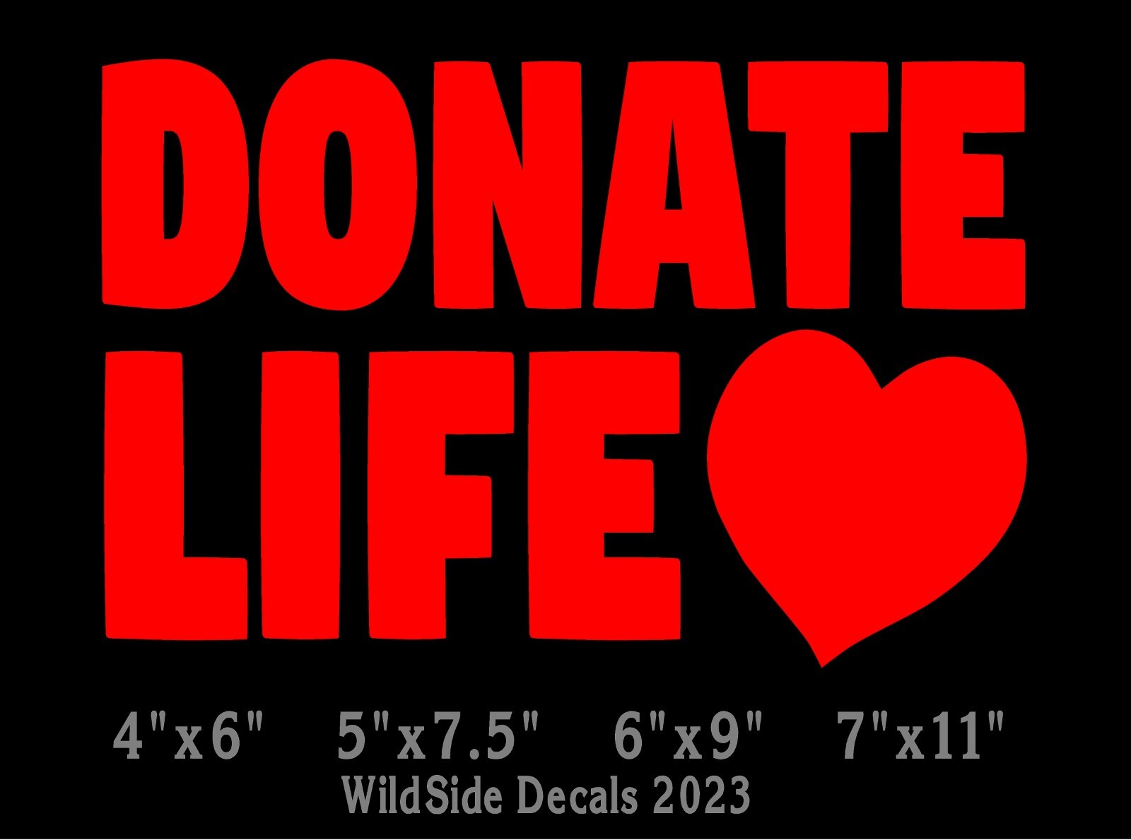 Donate Life with Heart Decal Vinyl Car Truck Laptop Sticker