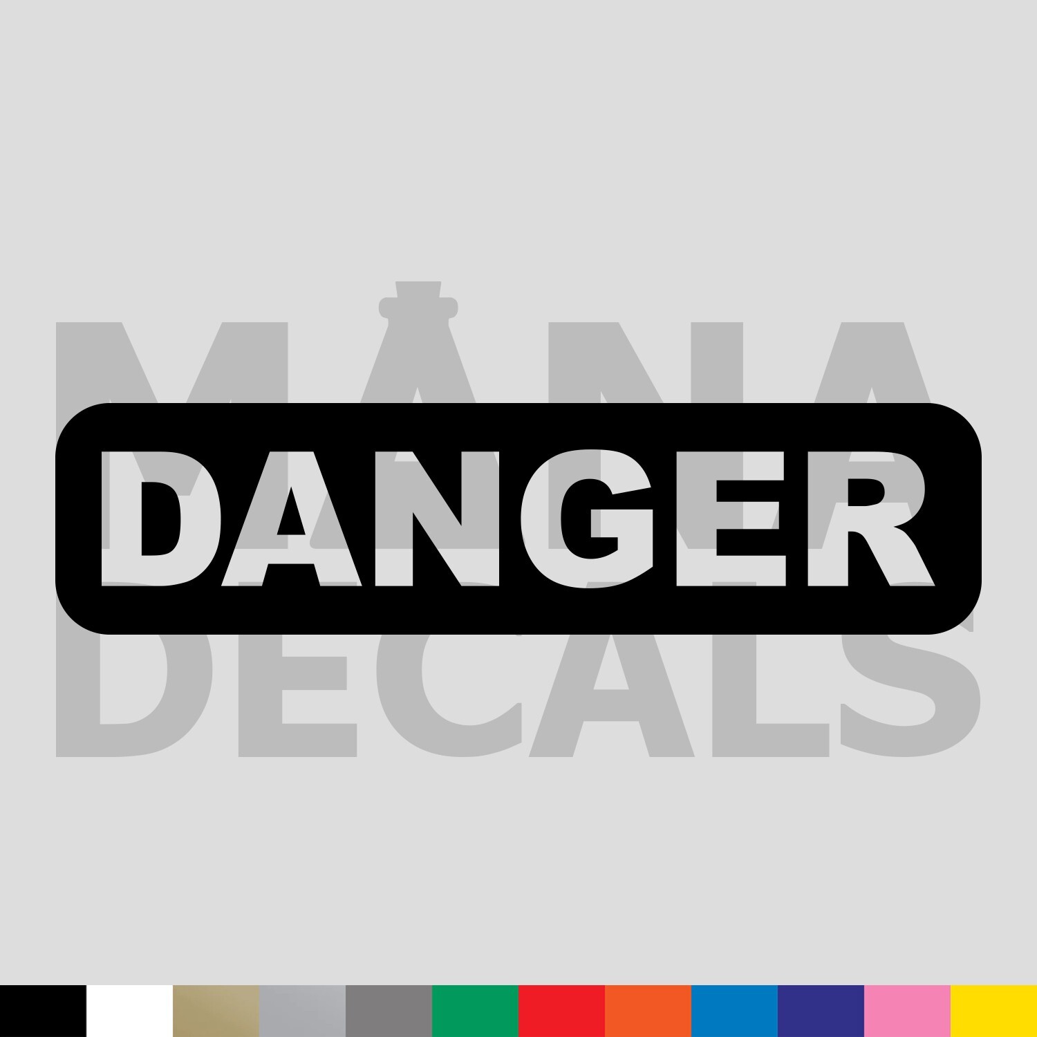 DANGER Vinyl Die Cut Decal Sticker – Safety Warning