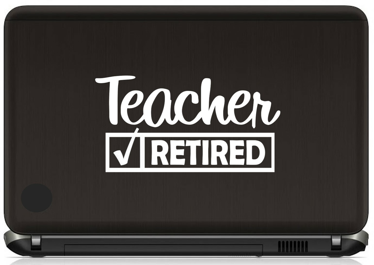 Teacher Retired Decal Sticker for Car Window| Teaching Gifts | 8.0 Inch BG353