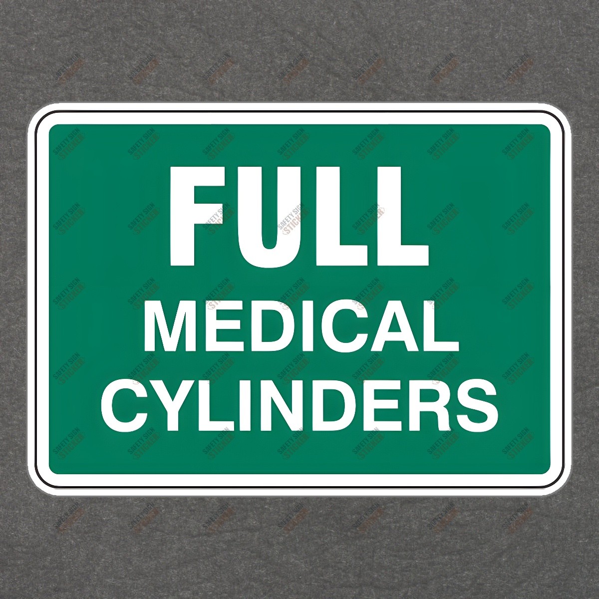 OSHA Compliant Safety Sign Full Medical Cylinders Workplace Safety #736575
