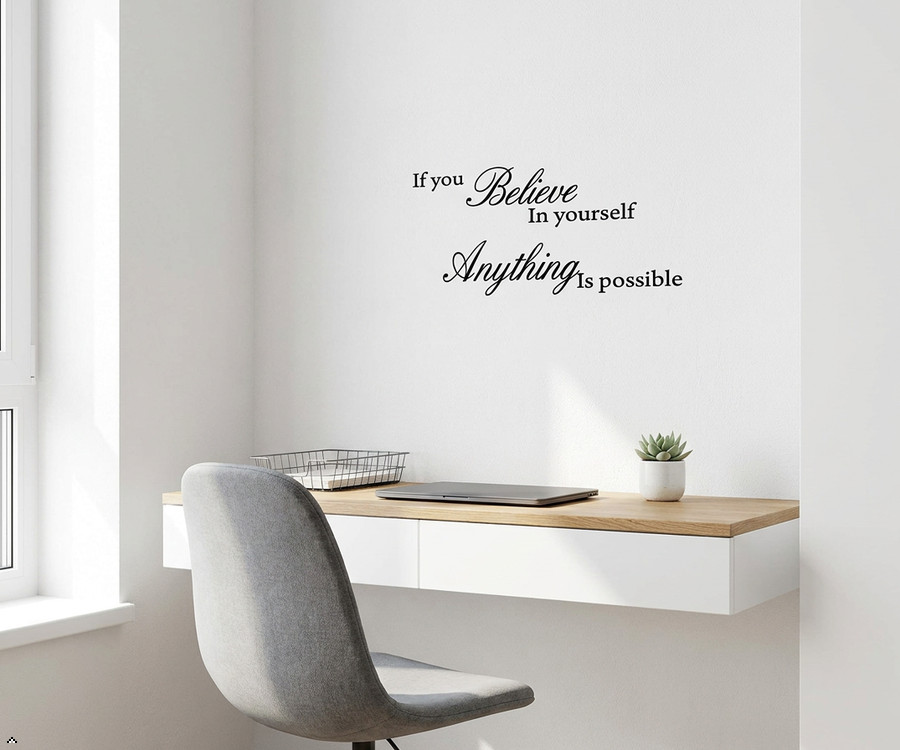 If You Believe in Yourself Anything is Possible Removable Wall Quotes Arts decal
