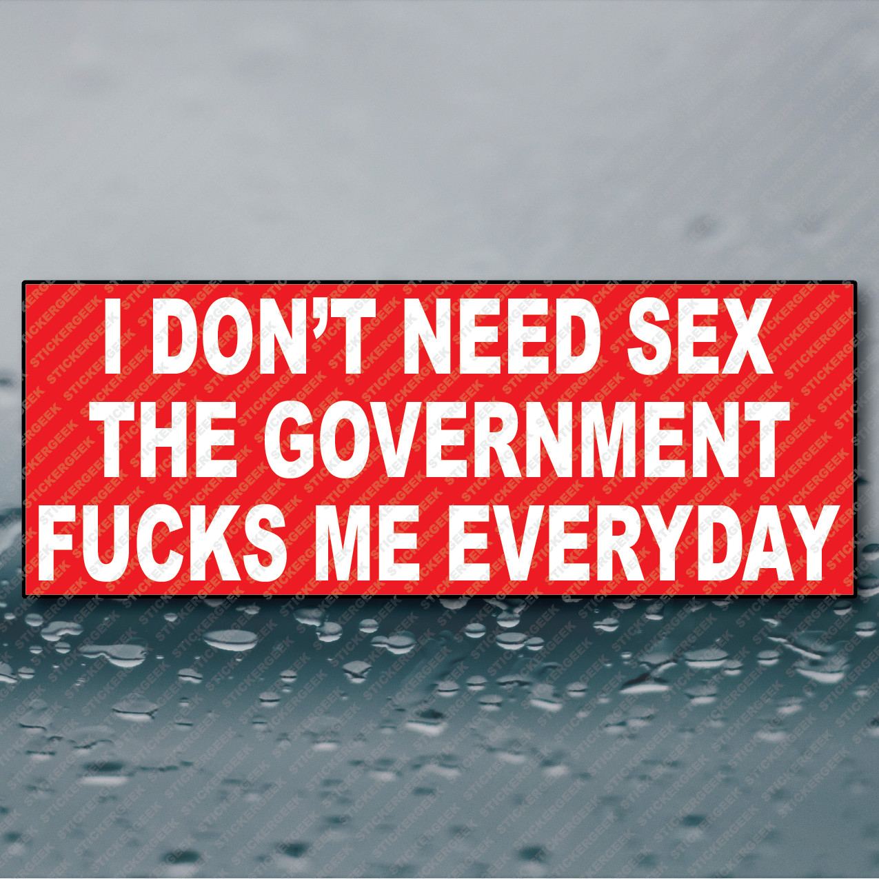 I Don't Need Sex Bumper Sticker Funny Prank Joke Gag 8×3 Waterproof
