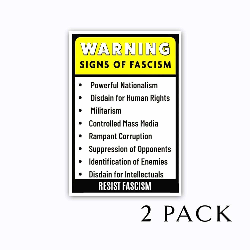 Political Protest Vinyl Stickers – Signs of Fascism Warning Decals – – Set of 2