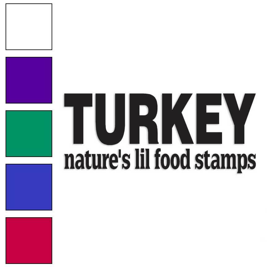 Turkey Natures Food Stamps, Vinyl Decal Sticker, Multiple Colors & Sizes #3861