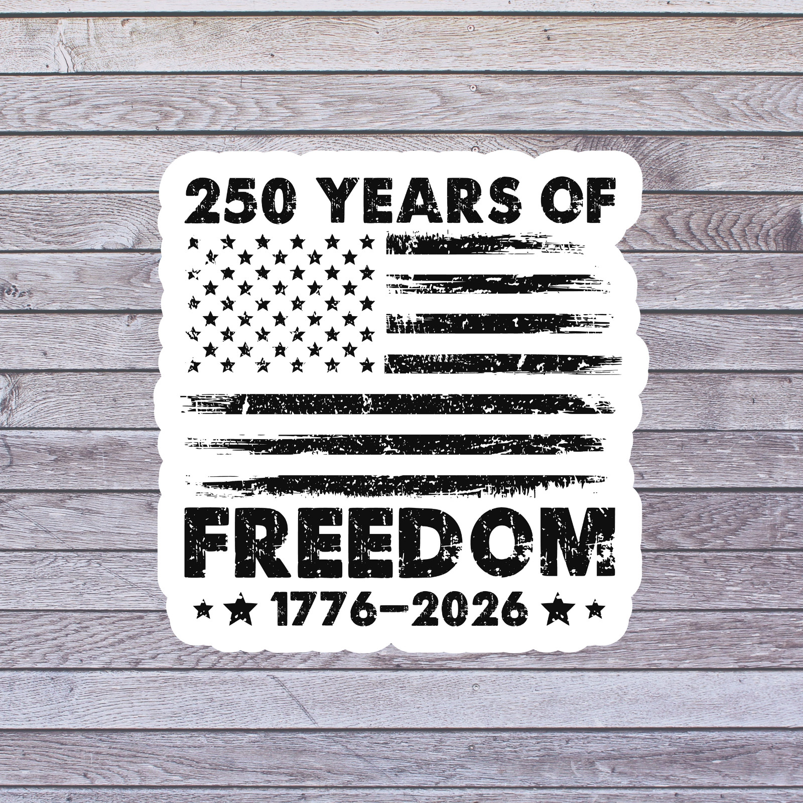 America 250 Sticker Vinyl Decal 250 Years Of Freedom USA 1776-2026