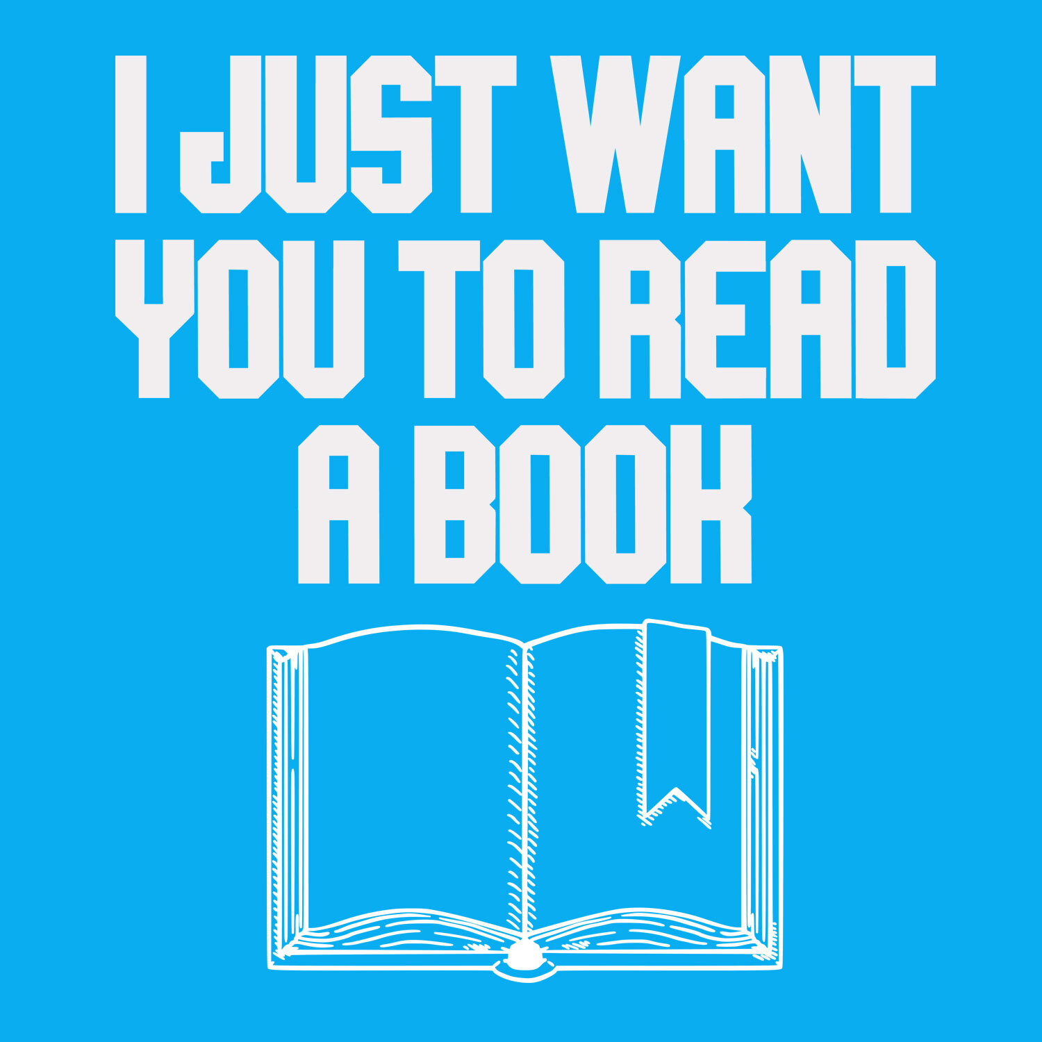 I Just Want You To Read A Book Librarian Reader Decal Sticker for Window Wall