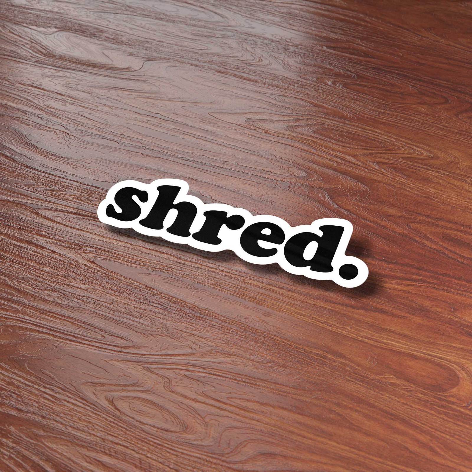 Shred Sticker