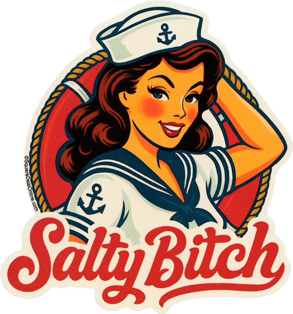 Sticker – Salty B*tch Pin Up Navy Sailor Girl Funny Sassy Edgy Cute Retro 4.25"