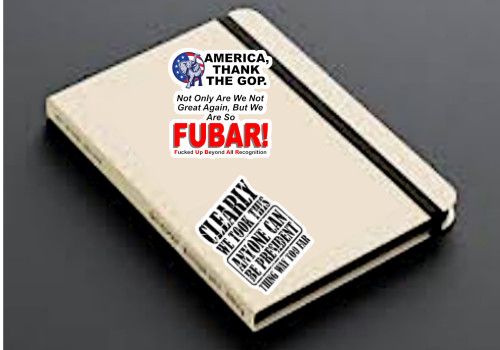Anti-GOP, Thank GOP For Making America FUBAR, Vinyl Sticker 2.75"W x 3.0"H