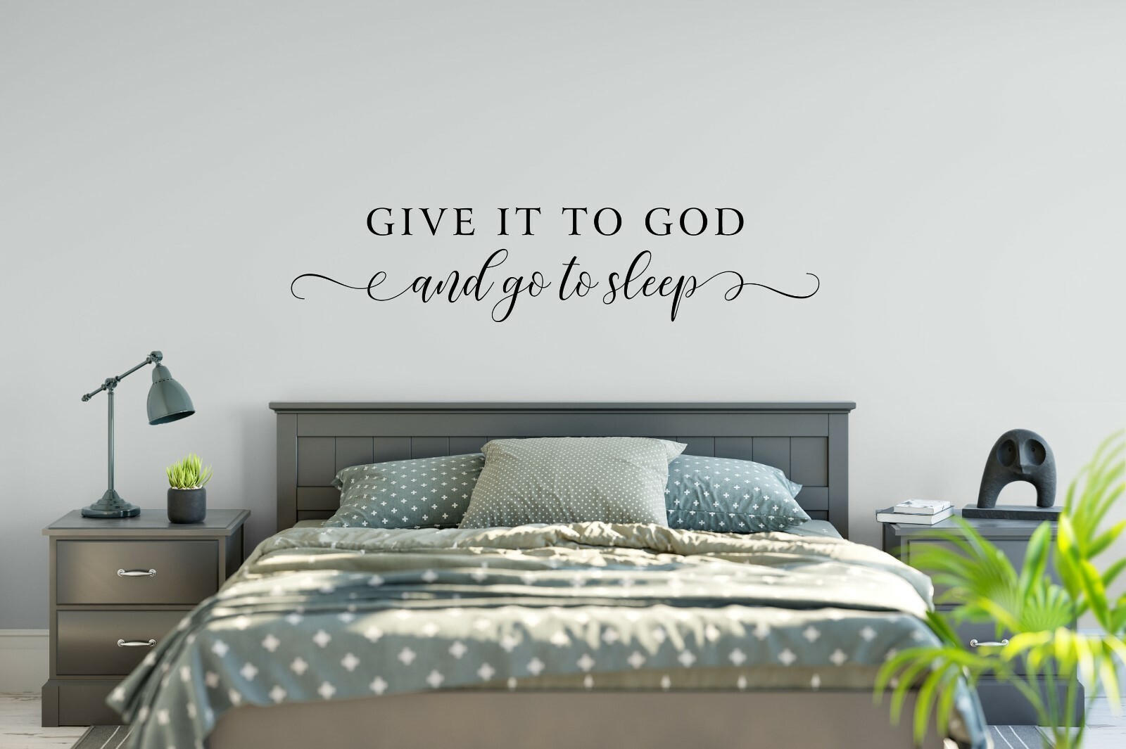 GIVE IT TO GOD AND GO TO SLEEP Vinyl Wall Decal Decor Words Home Saying Quote