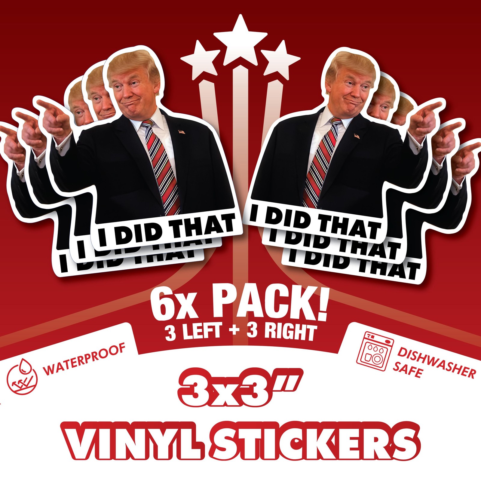 Trump 'I Did That' Sticker – Funny Political Meme, Waterproof Vinyl