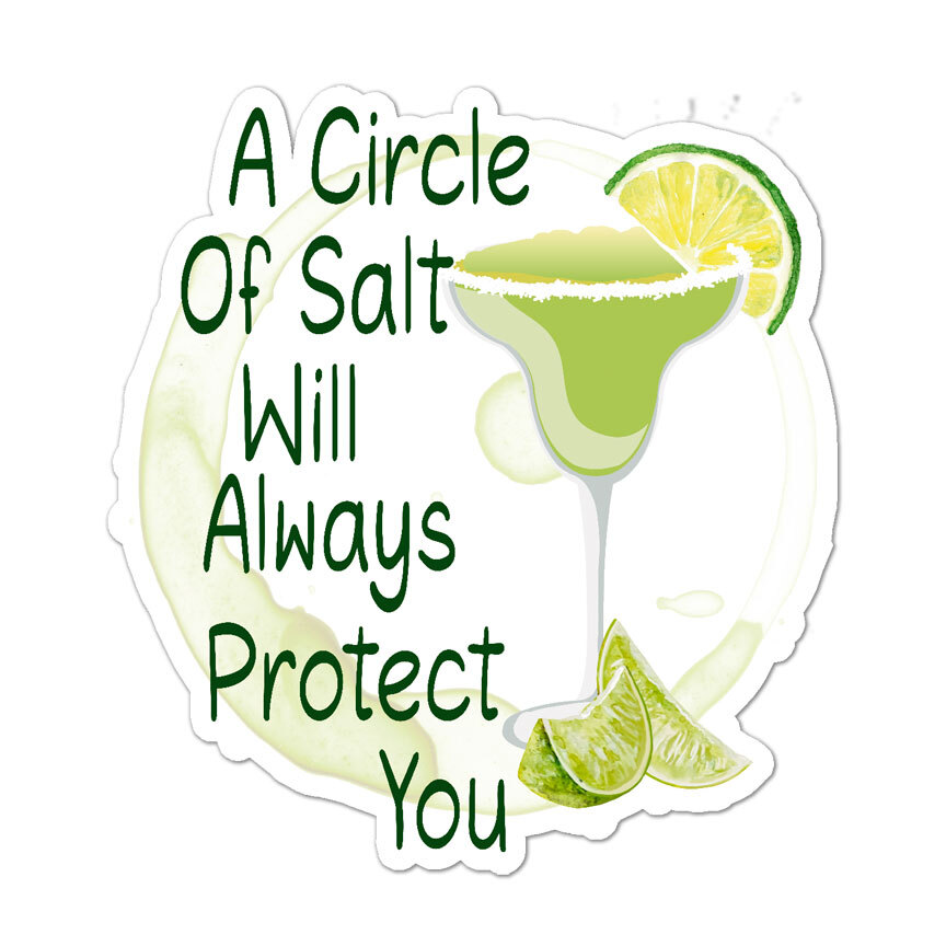 Circle Of Salt Cocktail, Vinyl Decal Sticker, Indoor Outdoor, 3 Sizes, #11063